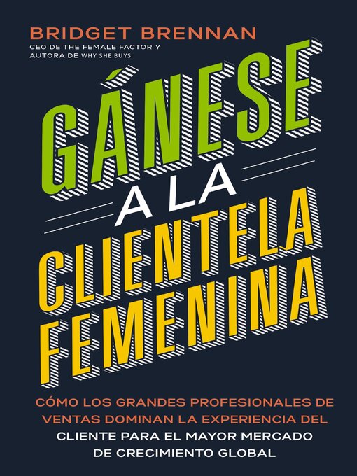Title details for Gánese a la clientela femenina by Bridget Brennan - Available
